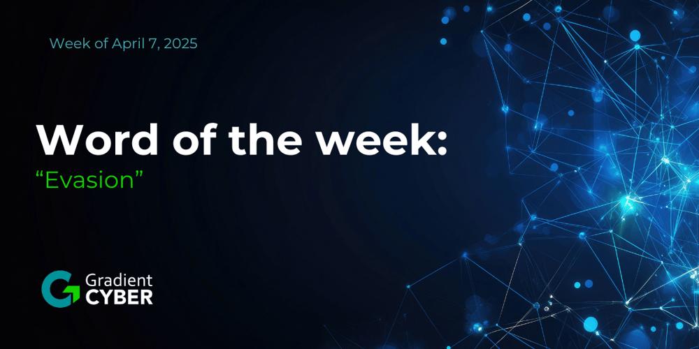Evasion: Cybersecurity WOTW #15
